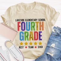 Personalized Grade And School Name Fourth Grade Best Team Ever T-shirt