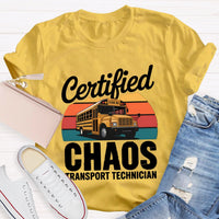 Certified School Bus Chaos Transport Technician T-shirt