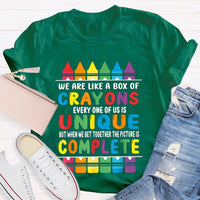 We Are Like A Box Of Crayons Every One Of Us Is Unique T-shirt
