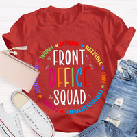 Front Office Squad Warm Loving Reliable Fun Caring T-shirt
