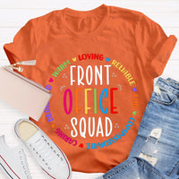 Front Office Squad Warm Loving Reliable Fun Caring T-shirt