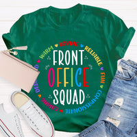 Front Office Squad Warm Loving Reliable Fun Caring T-shirt
