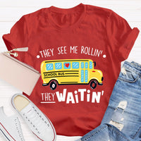 They See Me Rollin They Waitin Yellow School Bus T-shirt