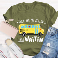 They See Me Rollin They Waitin Yellow School Bus T-shirt