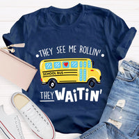 They See Me Rollin They Waitin Yellow School Bus T-shirt