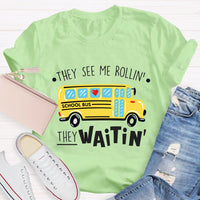 They See Me Rollin They Waitin Yellow School Bus T-shirt