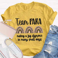 Para Team Making A Difference In Many Small Ways T-Shirt