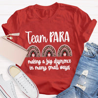 Para Team Making A Difference In Many Small Ways T-Shirt