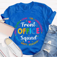Front Office Squad Warm Loving T-Shirt