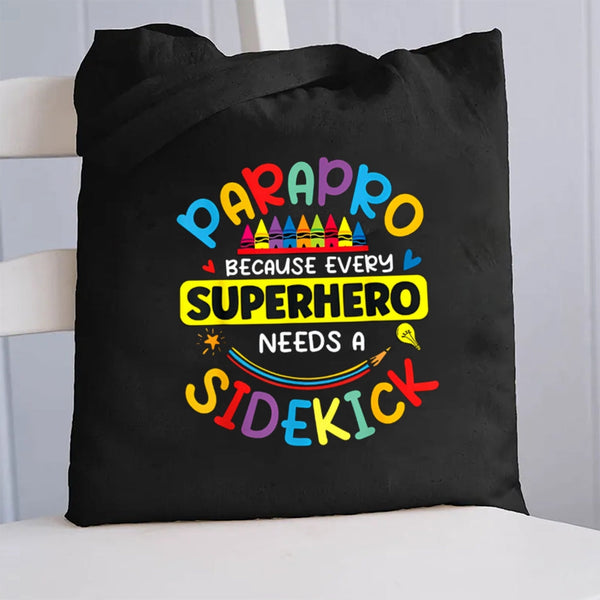 Parapro Because Every Superhero Needs A Sidekick Canvas Tote Bag