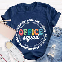 Office Squad Kind Fun Caring T-Shirt