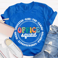 Office Squad Kind Fun Caring T-Shirt
