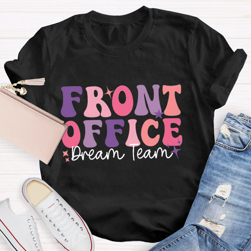 Front Office Dream Team Colorful T-shirt