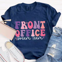 Front Office Dream Team Colorful T-shirt