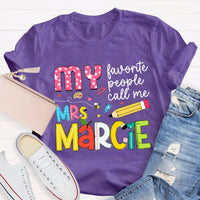 Personalized Name My Favorite People Call Me Teacher Star Pens T-shirt