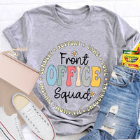 Front Office Squad Connect Support Care Love Encourage Motivate Inspire T-shirt