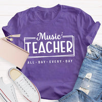 Music Teacher All Day Every Day Letters T-shirt