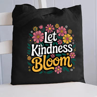 Let Kindness Bloom Floral Canvas Tote Bag