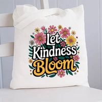 Let Kindness Bloom Floral Canvas Tote Bag