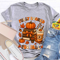 Fully Booked For Fall T-shirt