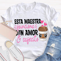 Esta Maestra Con Amor Pink Heart And Coffee Cup T-shirt