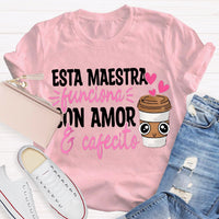 Esta Maestra Con Amor Pink Heart And Coffee Cup T-shirt