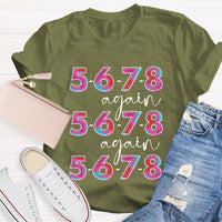 5678 Again And Again Dance Teacher Colorful Tie-Dye Letters T-shirt
