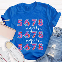 5678 Again And Again Dance Teacher Colorful Tie-Dye Letters T-shirt