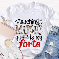 Teaching Music Is My Forte Leopard Music Teacher T-shirt