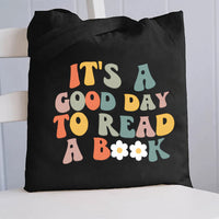 It'S A Good Day To Read A Book Canvas Tote Bag