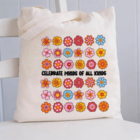 Celebrate Minds of All Kinds Floral Canvas Tote Bag