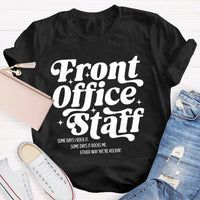 Front Office Staff Letters T-shirt