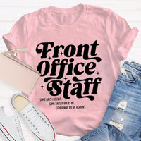 Front Office Staff Letters T-shirt