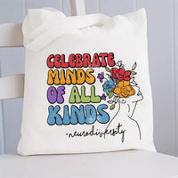 Celebrate Minds of All Kinds Canvas Tote Bag