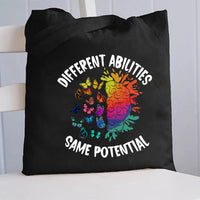Different Abilities Same Potential Canvas Tote Bag
