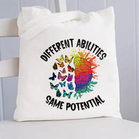 Different Abilities Same Potential Canvas Tote Bag