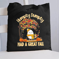 Humpty Dumpty Had A Great Fall Canvas Tote Bag