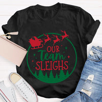 Our Team Sleighs Dream Team Christmas T-shirt