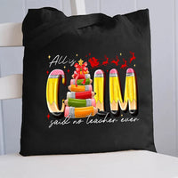All Is Calm Said No Teacher Ever Christmas Tree Canvas Tote Bag