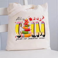 All Is Calm Said No Teacher Ever Christmas Tree Canvas Tote Bag