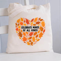 Celebrate Minds Of All Kinds Fall Vibes Canvas Tote Bag