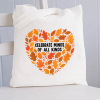 Celebrate Minds Of All Kinds Fall Vibes Canvas Tote Bag