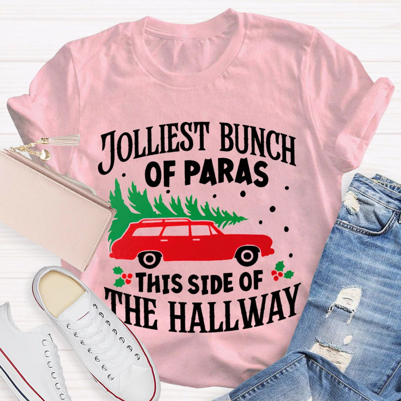 Jolliest Bunch Of Paras This Side Of The Hallway Christmas T-shirt