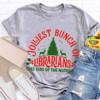 Jolliest Bunch Of Librarian This Side Of The Nuthouse T-shirt