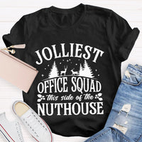 Jolliest Office Squad This Side Of The Nuthouse Christmas Tree And Elk T-shirt