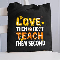 Love Them First Teach Them Secind Canvas Tote Bag