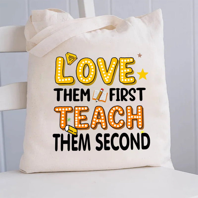 Love Them First Teach Them Secind Canvas Tote Bag