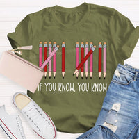 If You Know You Know Colored Pencil Valentine'S Day T-shirt