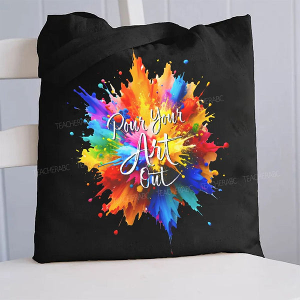 Pour Your Art Out Canvas Tote Bag