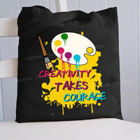 Creativity Takes Courage Canvas Tote Bag